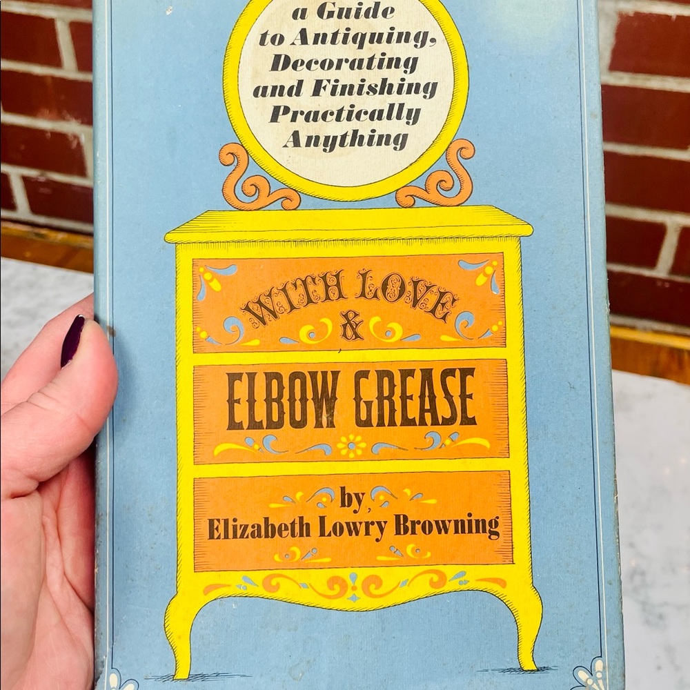 Vintage 1968 With Love and Elbow Grease- Author signed copy